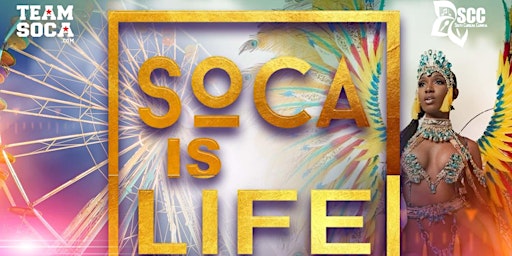 SOCA is LIFE- SCC After Party