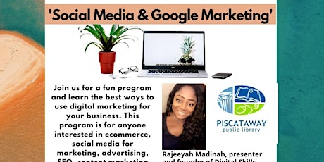 'Social Media & Google Marketing w/Rajeeyah Madinah & Piscataway Library' tickets