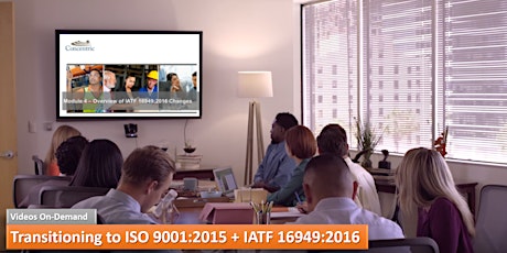 Transitioning to ISO 9001:2015 + IATF 16949:2016 (Video On-Demand) primary image