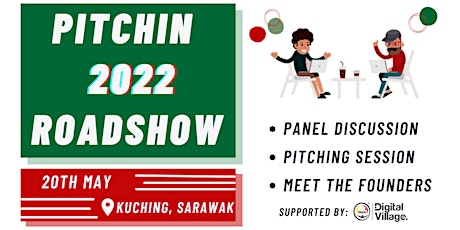 pitchIN Investors Roadshow 2022 : Kuching Edition tickets