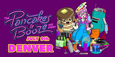 The Denver Pancakes & Booze Art Show tickets