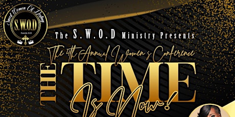 The SWOD’s 4th Annual Women’s Conference: The Time Is NOW! tickets