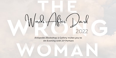 Words After Dark - 'The Wrong Woman' tickets