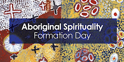 Aboriginal Spirituality Formation Day