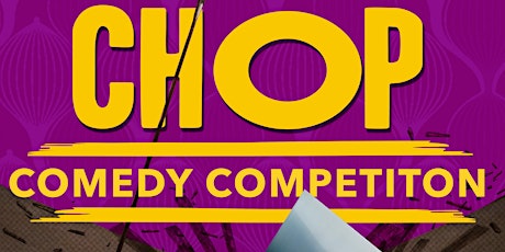 Comedy Chop; A comedy competition  primary image
