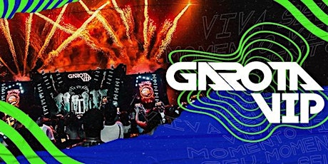 ONIBUS OPEN BAR para o GAROTA VIP Rio 2022 ingressos
