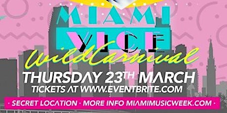 Wild Carnival at Miami Vice primary image