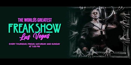The World’s Greatest Freak Show tickets
