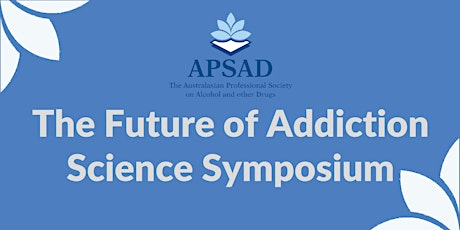 The Future of Addiction Science Symposium tickets
