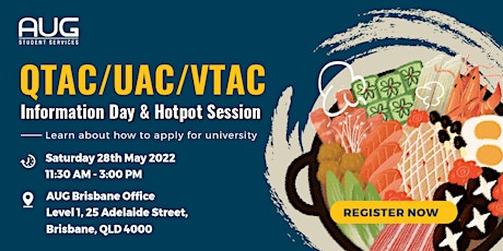 [AUG Brisbane] QTAC/UAC/VTAC Information Day & Hotpot Session tickets