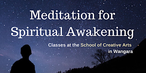 Free taster session: Meditation for Spiritual Awakening - Mondays