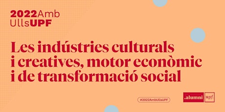 Indústries culturals i creatives, motor econòmic i de transformació social tickets
