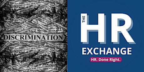 The HR Exchange - Discrimination in the Workplace tickets