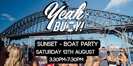 Yeah Buoy - August Sunset - Boat Party tickets