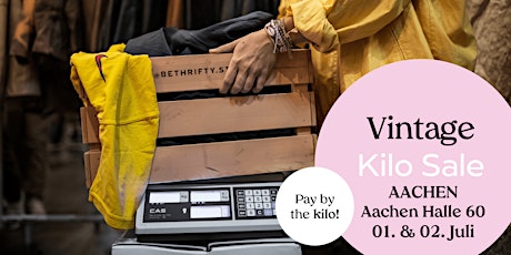BeThrifty Vintage Kilo Sale | Aachen| 01. & 02.  Juli billets