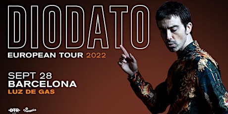 DIODATO EUROPEAN TOUR 2022 - BARCELONA entradas