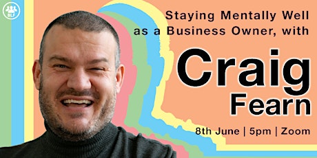 Staying Mentally Well as a Business Owner tickets
