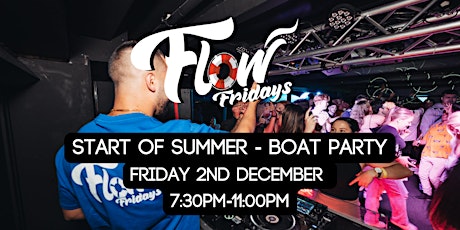 Flow Fridays - Start of Summer - Boat Party