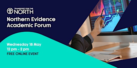 Transport for the North  Northern Evidence Academic Forum tickets