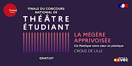 Théâtre / FINALE  THÉÂTRE 2022 - La mégère apprivoisée billets