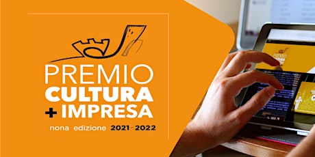 Workshop di Premiazione del Premio CULTURA + IMPRESA 2021- 2022 biglietti