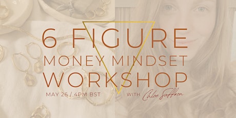 6 Figure Money Mindset Workshop tickets