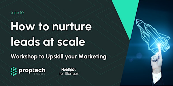 Nurture leads at scale for startups with HubSpot & PropTech Denmark