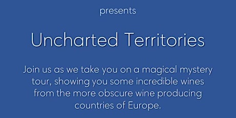 GOOD NEIGHBOUR CAMBERWELL WINE TASTING - UNCHARTED TERRITORIES tickets