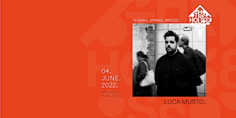 TEASING. SPRING. BREEZE. with Luca Musto tickets