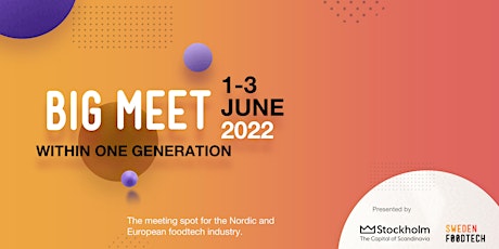 The Big Meet presented by Sweden Foodtech tickets