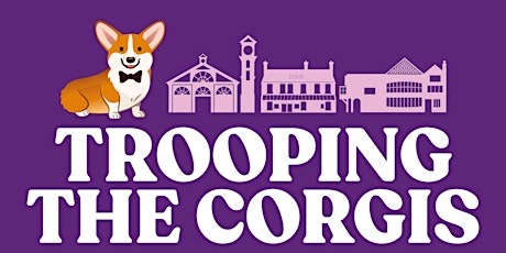 'Trooping the Corgis’ Auction Event tickets