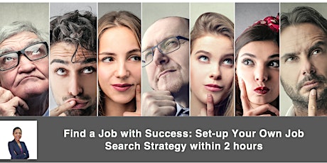 Find a Job with Success: Set-up Your Own Job Search Strategy within 2 hours primary image