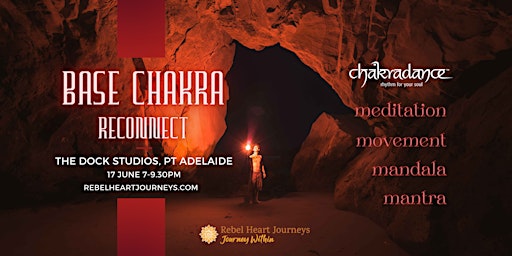 Reconnect ~ A Base Chakra Journey