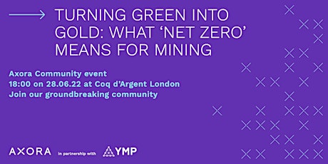 Turning green into gold: what 'net zero' means for mining tickets