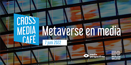 Cross Media Café: Metaverse en media tickets