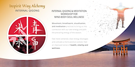 Internal Qigong Practices & Meditation tickets