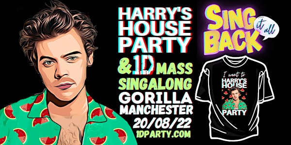Harry's House Party and 1D Singalong - Manchester