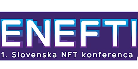 First NFT conference in Slovenia tickets