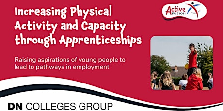 Increasing Physical Activity and Capacity through Apprenticeships tickets