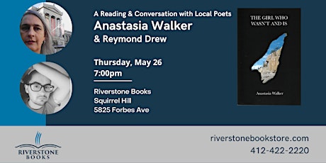 A Reading and Conversation with Local Poets Anastasia Walker & Reymond Drew tickets