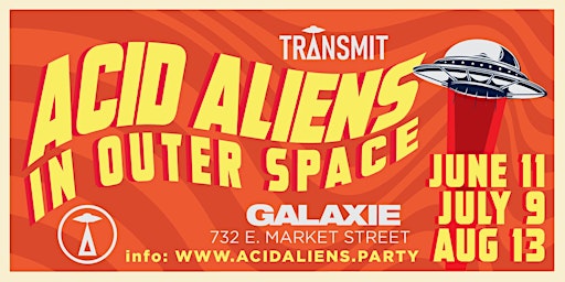Acid Aliens in Outer Space: One of Three