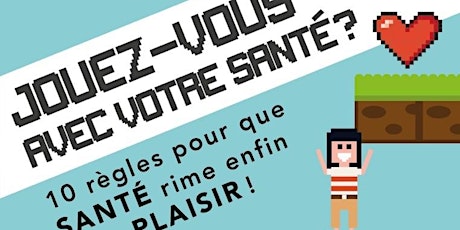 Lancement du livre "Jouez-vous avec votre santé?" primary image