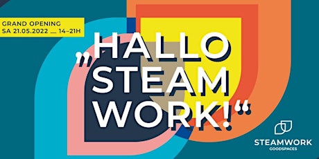 Hallo SteamWork! Tickets