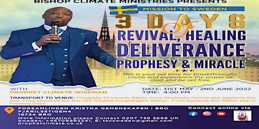 3 DAYS OF REVIVAL, HEALING, DELIVERANCE & PROPHESY  WITH PRHOPHET CLIMATE