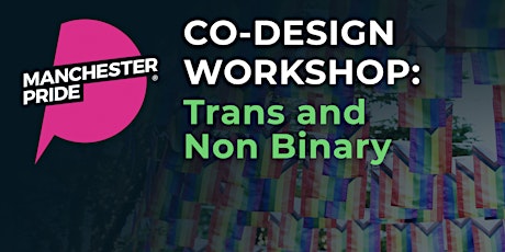 Co-design Workshop: Trans and Non Binary tickets