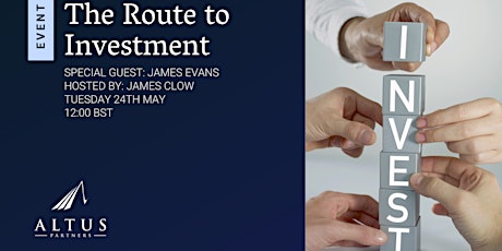 The Route to Investment - A Conversation with James Evans tickets