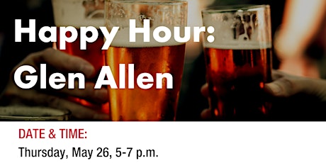 May Happy Hour: Glen Allen tickets