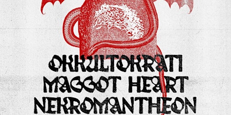Okkultokrati + Nekromantheon +  Maggot Heart // Het Bos - Antwerpen tickets