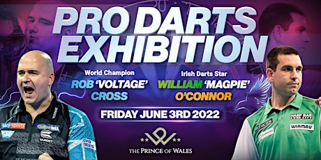 Professional Darts Exhibition with Rob Cross and Willie O'Connor tickets