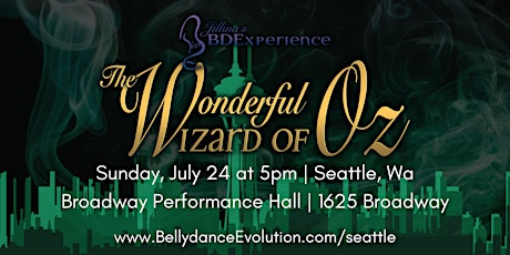 Jillina's BDEx Presents: The Wonderful Wizard of Oz: Seattle tickets